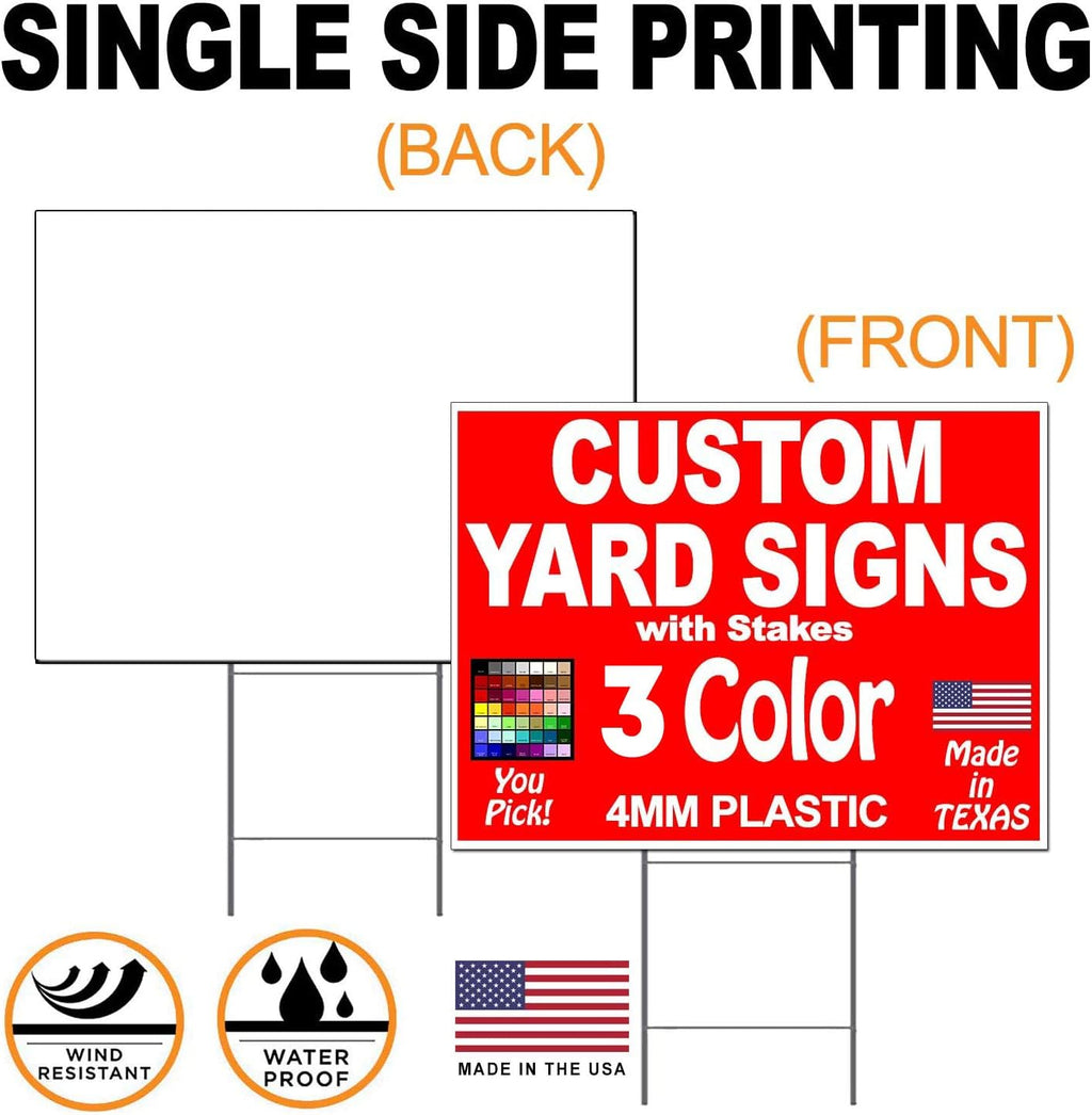 Custom Yard Signs 18"x12" Single Sided, Metal Stakes Included B2114